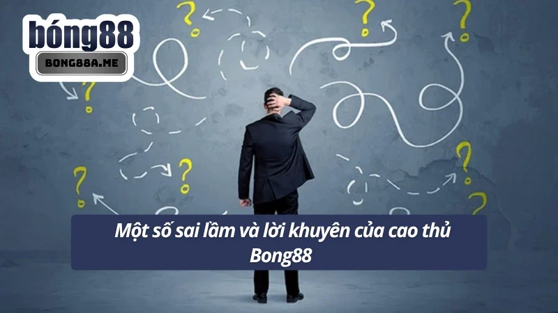 Ghi nhớ những sai lầm và lời khuyên khi cá cược thể thao online