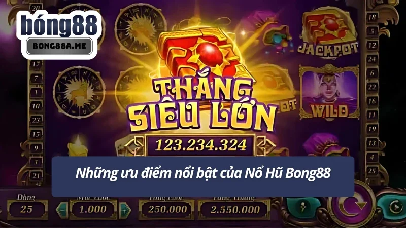 Đánh giá các ưu điểm của sân chơi Nổ Hũ trực tuyến